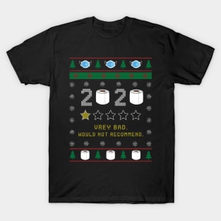 2020 Very Bad Would Not Recommend, Funny Christmas, Ugly Christmas Gift T-Shirt